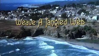 Episode 10 Weave a Tangled Web