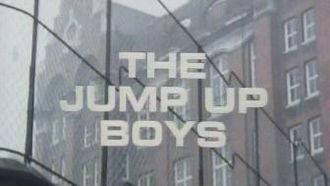 Episode 4 The Jump-Up Boys