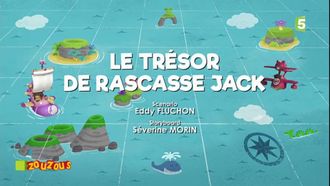 Episode 31 Le trésor de Rascasse Jack