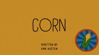 Episode 8 Corn