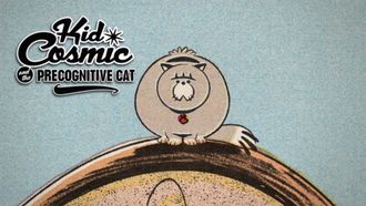 Episode 3 Kid Cosmic and the Precognitive Cat