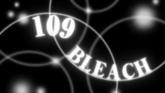 Episode 109 Ichigo to Rukia, kaiten suru omoi