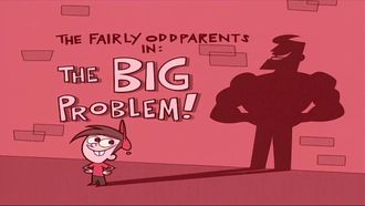 Episode 1 The Big Problem!/Power Mad!