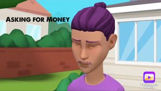 Episode 9 Asking for Money