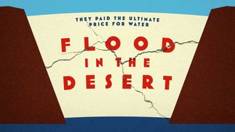 Episode 3 Flood in the Desert