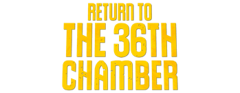 Return to the 36th Chamber