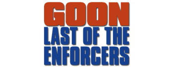 Goon: Last of the Enforcers