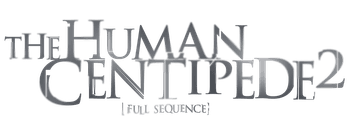 The Human Centipede 2 (Full Sequence)