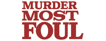 Murder Most Foul