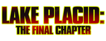 Lake Placid: The Final Chapter