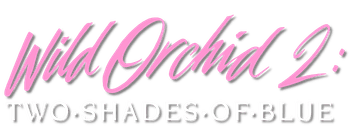 Wild Orchid II: Two Shades of Blue