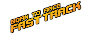 Born to Race: Fast Track
