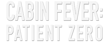 Cabin Fever: Patient Zero