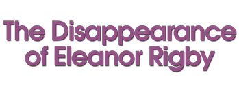 The Disappearance of Eleanor Rigby: Them
