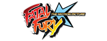 Fatal Fury: The Motion Picture