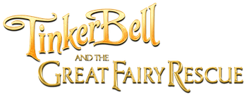 Tinker Bell and the Great Fairy Rescue