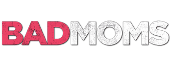 Bad Moms