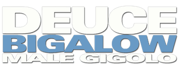 Deuce Bigalow: Male Gigolo