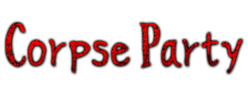 Corpse Party