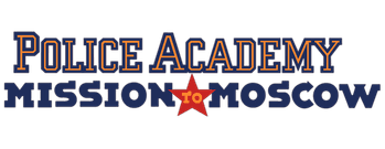 Police Academy: Mission to Moscow