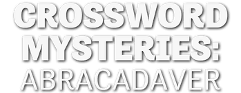 Crossword Mysteries: Abracadaver