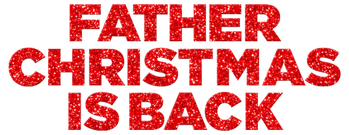 Father Christmas Is Back