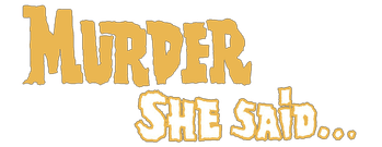 Murder She Said