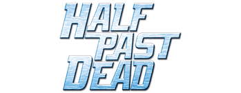 Half Past Dead