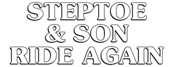 Steptoe and Son Ride Again