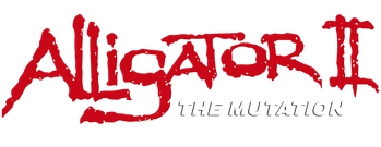 Alligator II: The Mutation