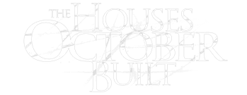 The Houses October Built
