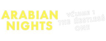Arabian Nights: Volume 1 - The Restless One