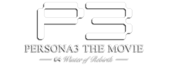 Persona 3 the Movie: #4 Winter of Rebirth