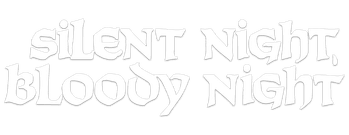 Silent Night, Bloody Night