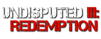Undisputed III: Redemption