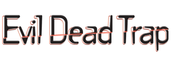 Evil Dead Trap