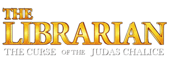 The Librarian III: The Curse of the Judas Chalice