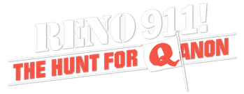 Reno 911!: The Hunt for QAnon