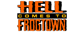 Hell Comes to Frogtown