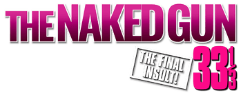 Naked Gun 33 1/3: The Final Insult