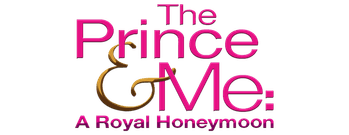 The Prince & Me 3: A Royal Honeymoon