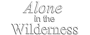 Alone in the Wilderness