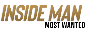 Inside Man: Most Wanted