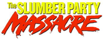 The Slumber Party Massacre