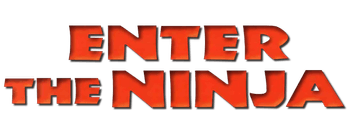 Enter the Ninja