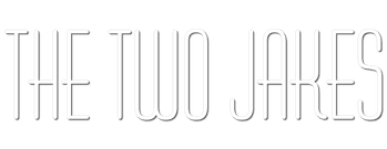 The Two Jakes