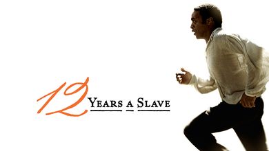 12 Years a Slave