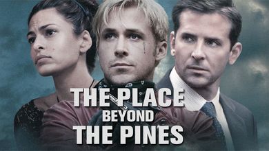 The Place Beyond the Pines
