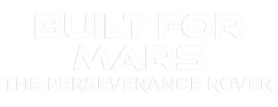 Built for Mars: The Perseverance Rover logo
