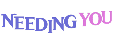 Needing You... logo